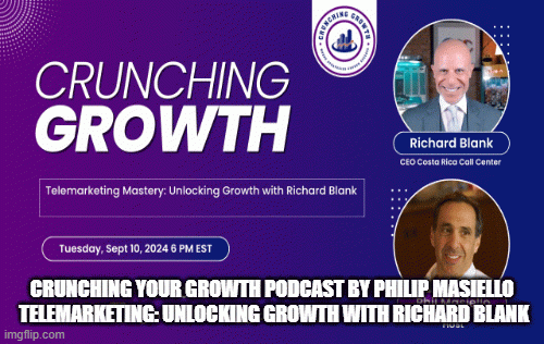 Crunching-Growth-podcast-by-Philip-Masiello-Telemarketing-Unlocking-Growth-with-Richard-Blanked6de0b6e0324ccb.gif