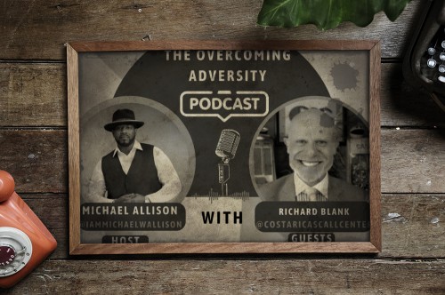 The-overcoming-adversity-podcast-B2B-guest-richard-blank-costa-ricas-call-centerb8982211f5c6a40c.jpg
